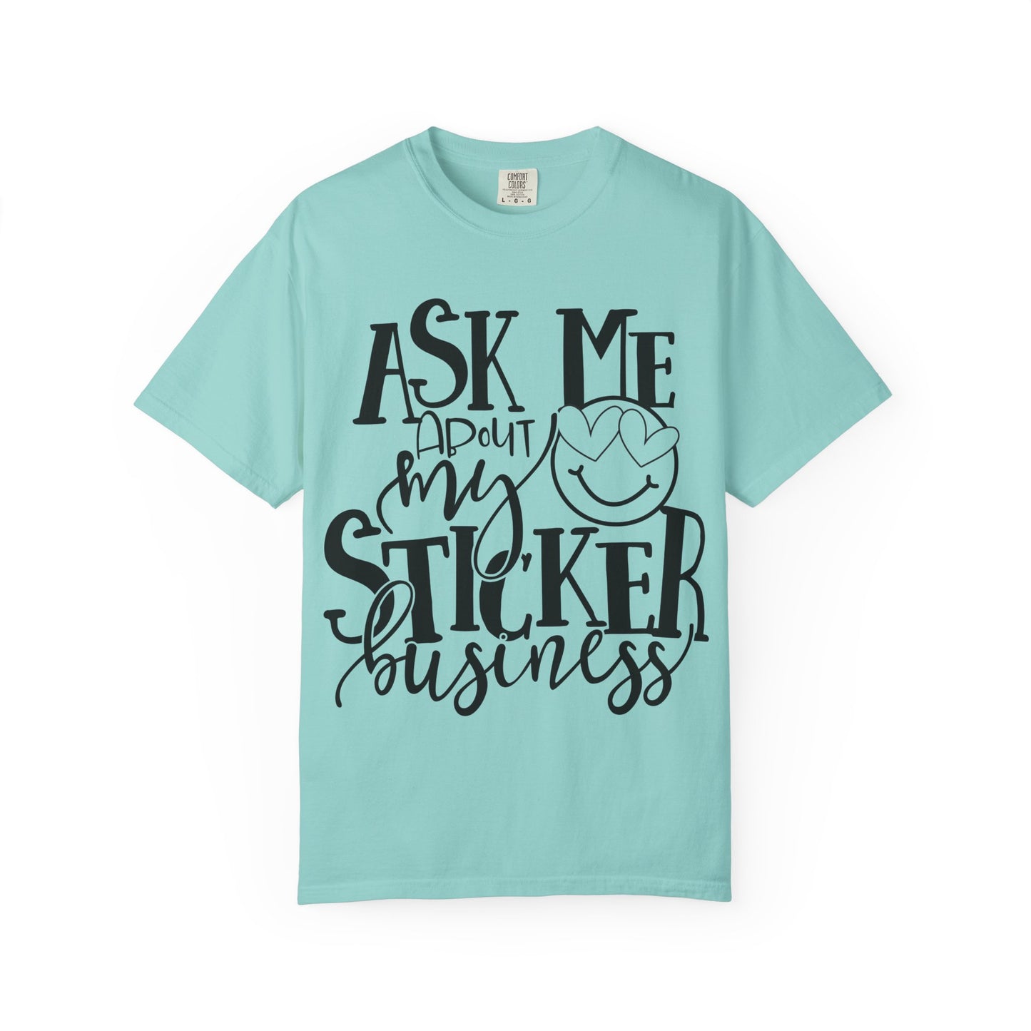 Ask Me About My Sticker Business T-Shirt, Funny Graphic Tee, Gift for Makers, Entrepreneur Apparel, Creative Business Shirt