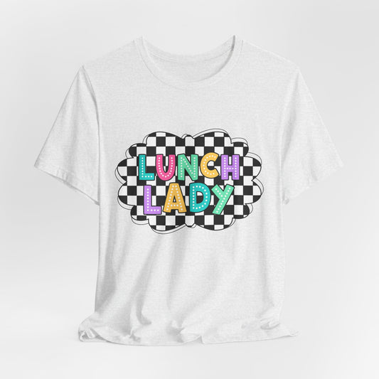 Lunch Lady T-Shirt — Retro Checkerboard Graphic Tee for School Staff & Cafeteria Heroes