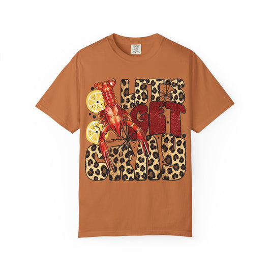 Let's Get Cray Unisex Garment-Dyed T-shirt, Crawfish Shirt, Summer Tee