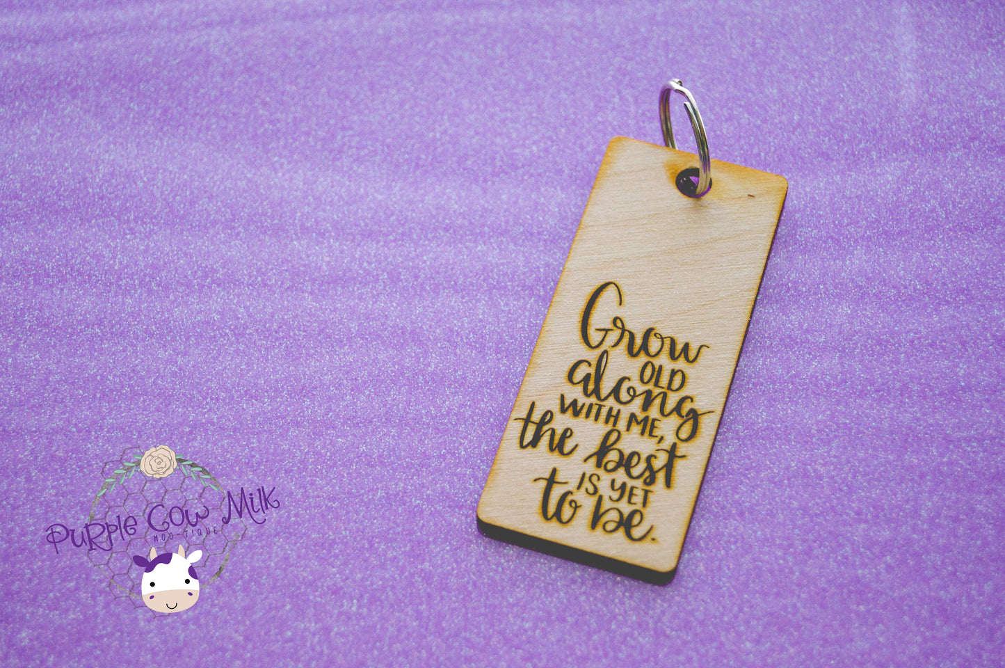 The Best is Yet to Be Key Ring