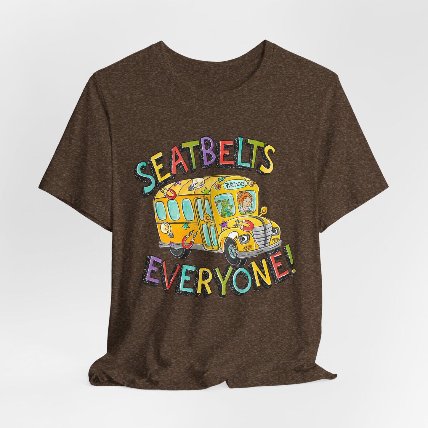 Seatbelts Everyone! School Bus Graphic Tee