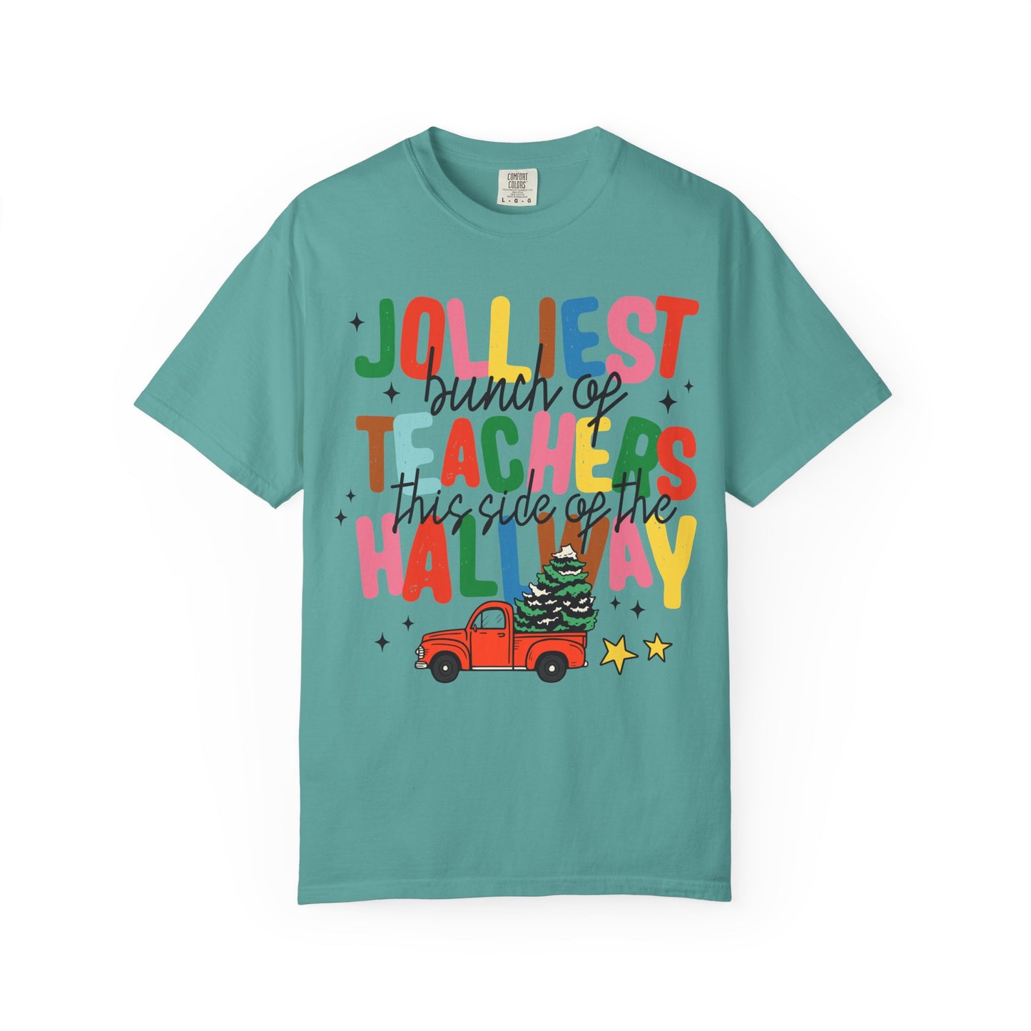 Jolliest Bunch of Teachers This Side of the Hallway T-Shirt