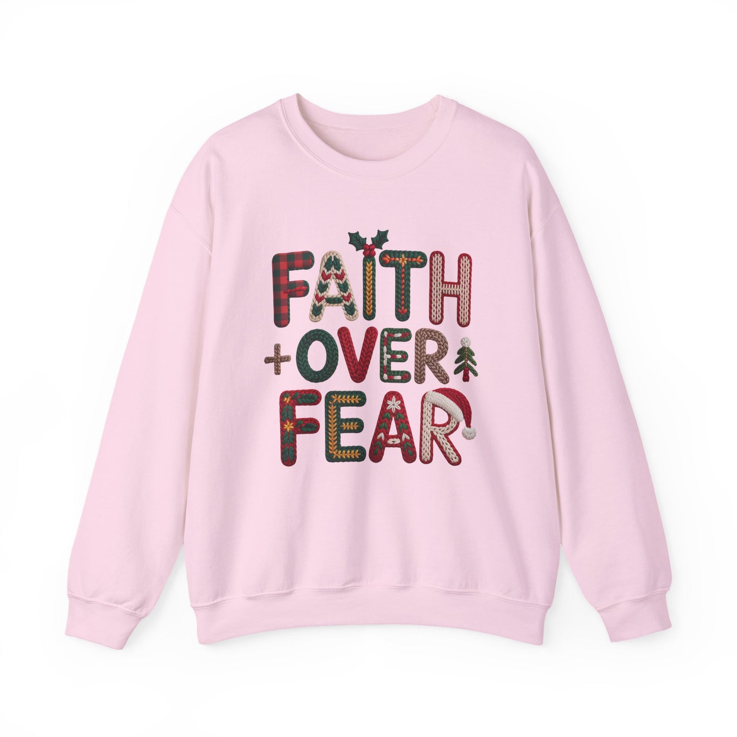 Faith Over Fear Faux Yarn Sweatshirt Holiday Crewneck