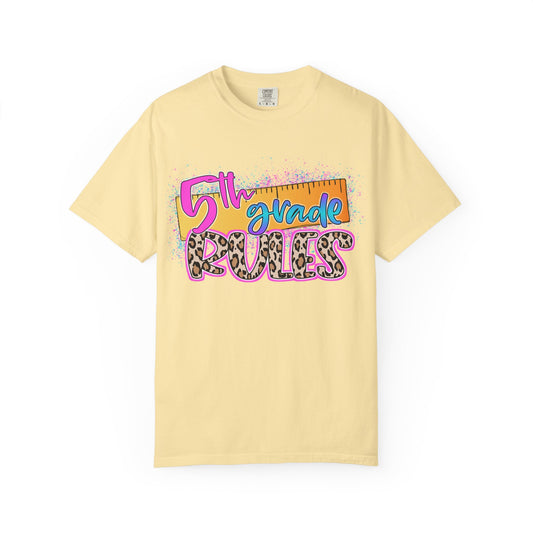 Fifth Grade Rules T-Shirt, Fun Shirt, Unisex Garment-Dyed Tee, Back to School Top, Teacher Gift