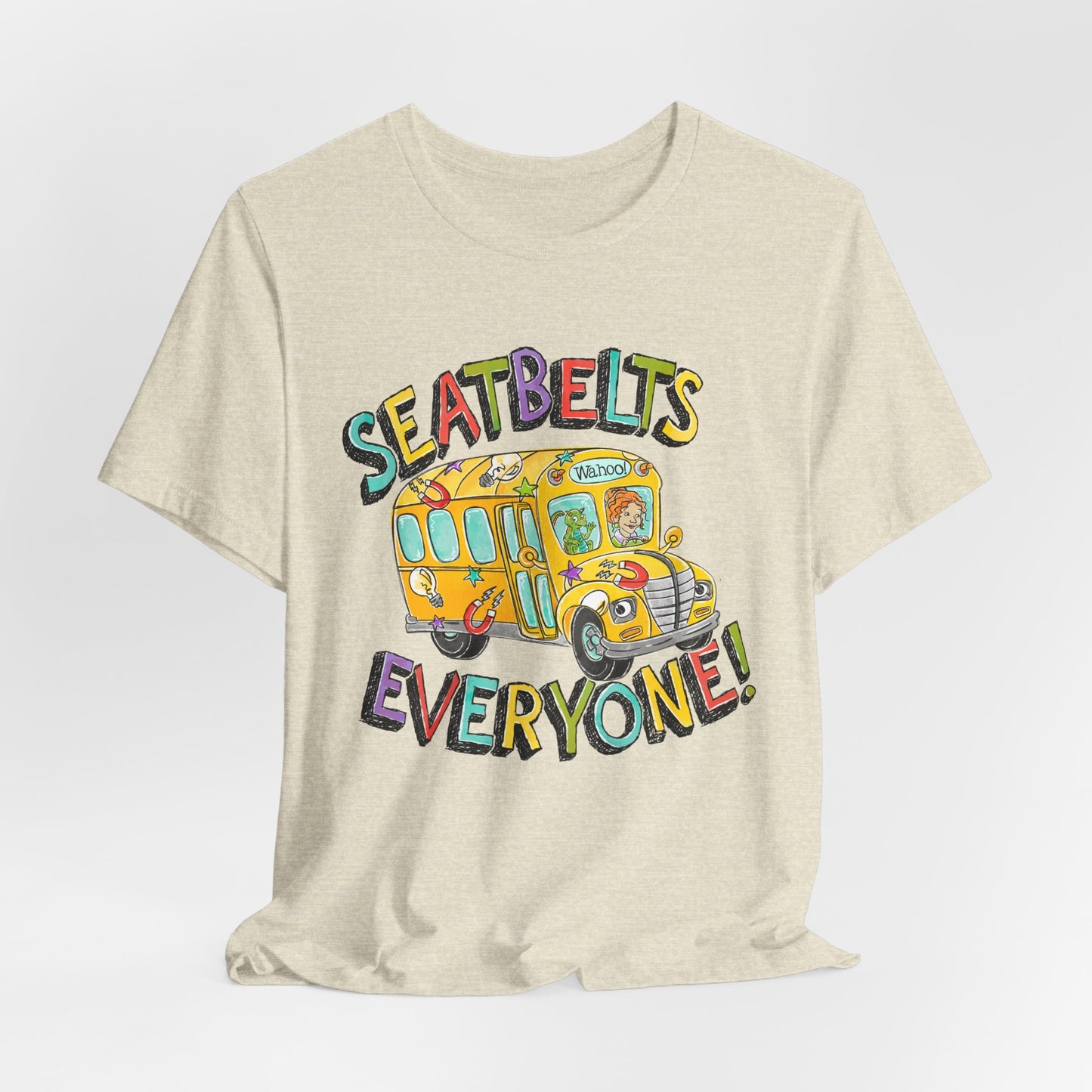 Seatbelts Everyone! School Bus Graphic Tee