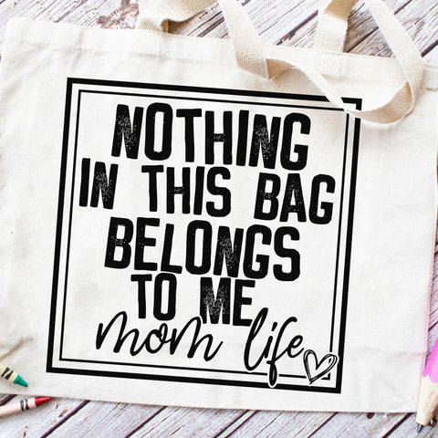 Nothing Belongs To Me Reusable Tote Bag