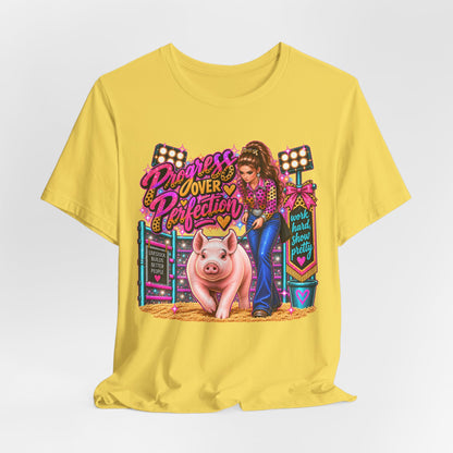 "Progress Over Perfection" Show Pig Tee