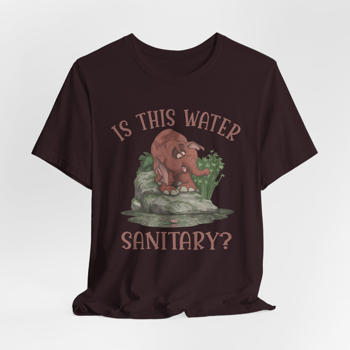 Cute Elephant Character Tee - Is This Water Sanitary?