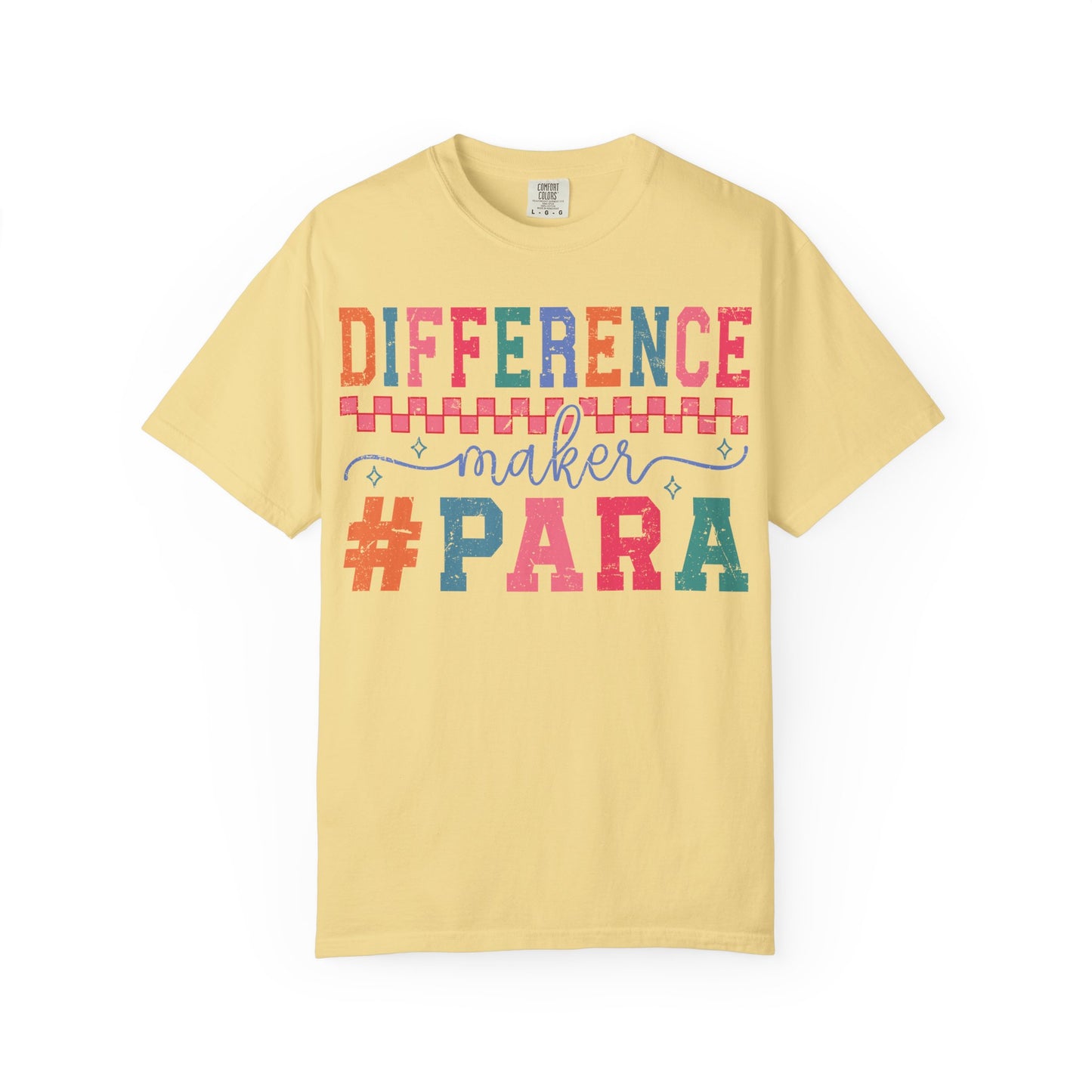 Difference Maker Para T-Shirt — Paraeducator Appreciation Tee