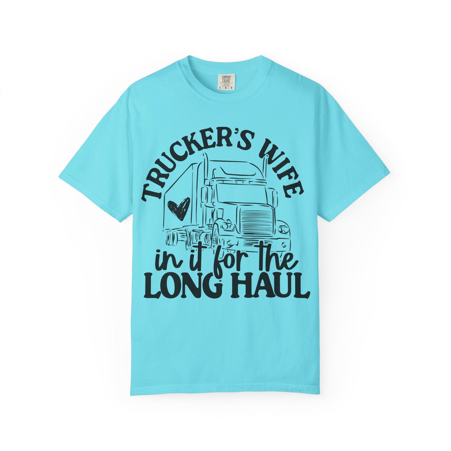 Trucker's Wife Unisex Tee - Long Haul Love, Gift for Truckers, Supportive Partner Shirt, Casual Wear, Driving Enthusiast Apparel