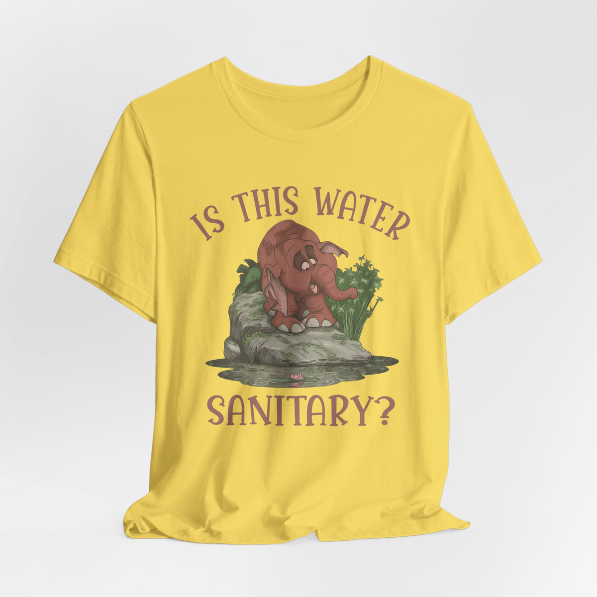 Cute Elephant Character Tee - Is This Water Sanitary?