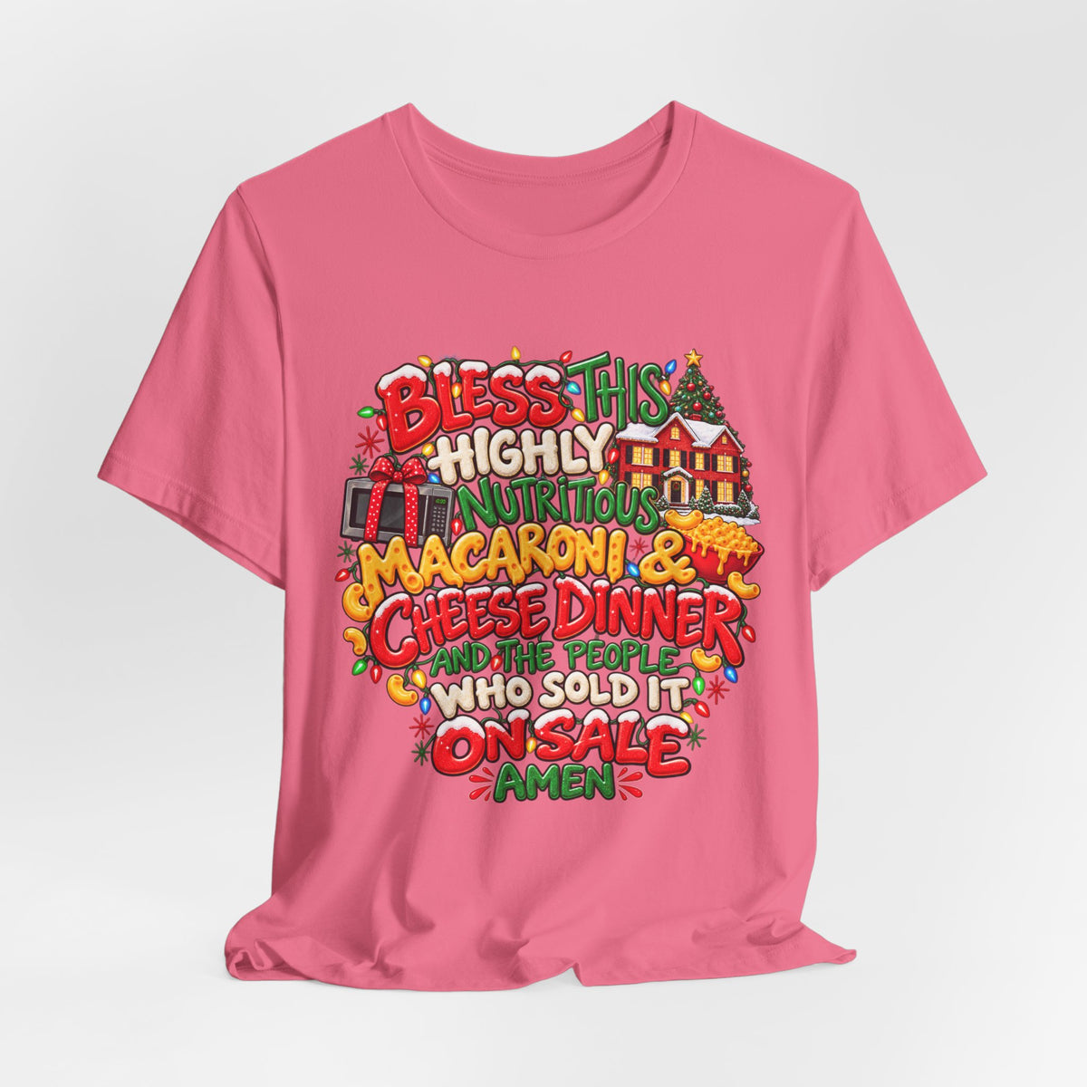 Bless This Highly Nutritious Macaroni & Cheese Dinner - Graphic Holiday Tee
