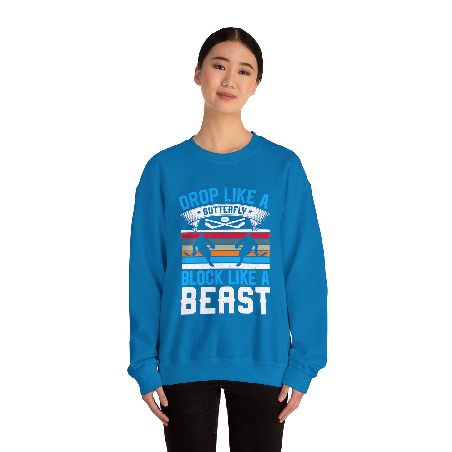 Drop Like a Butterfly, Block Like a Beast Hockey Crewneck Sweatshirt
