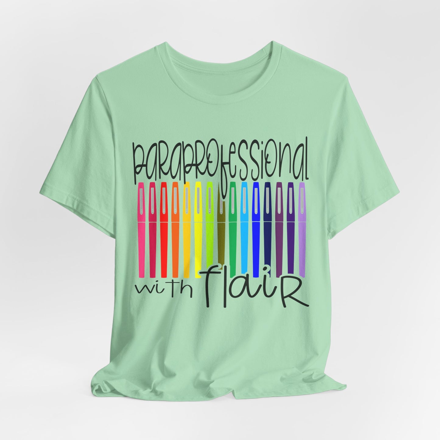 Rainbow Flair Pen School Staff Tee - Paraprofessional With Flair