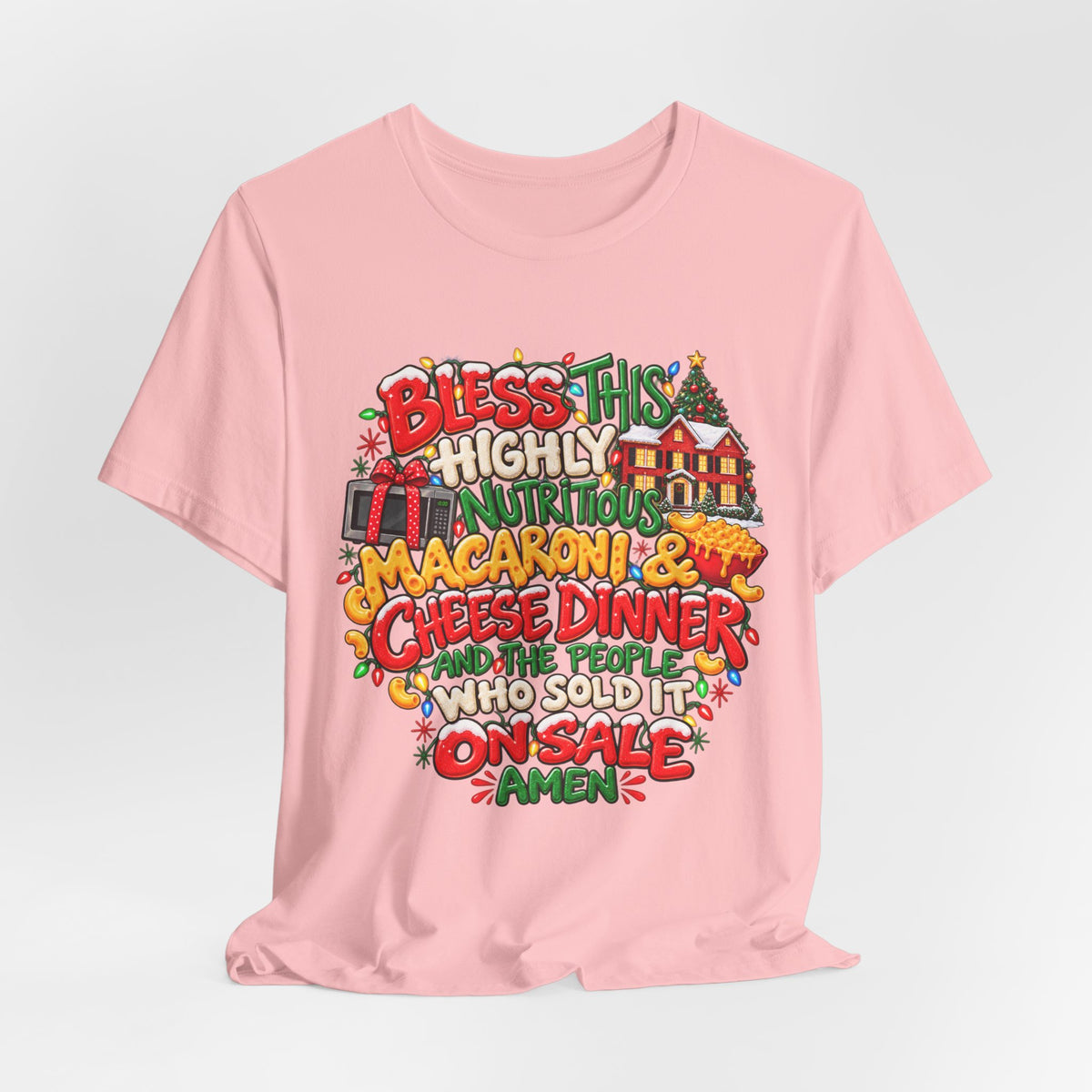 Bless This Highly Nutritious Macaroni & Cheese Dinner - Graphic Holiday Tee