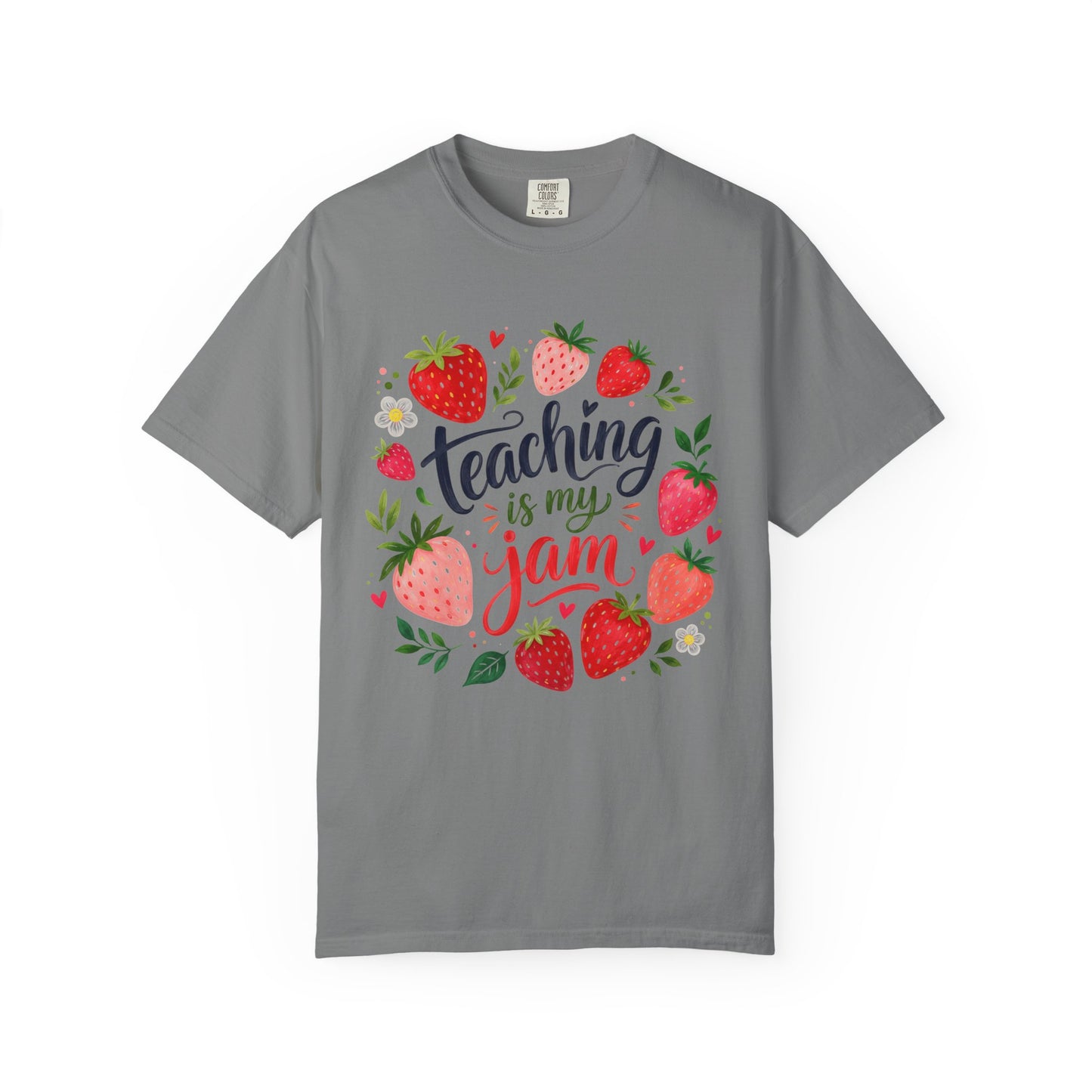 Teaching Is My Jam T-Shirt
