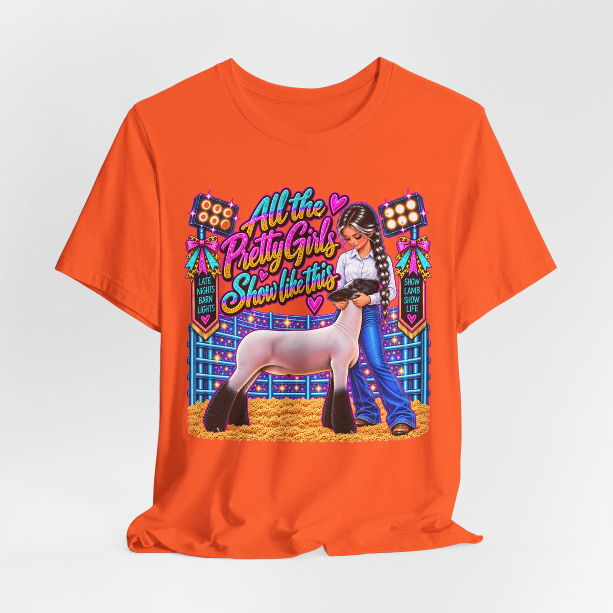 "All the Pretty Girls Show Like This" Show Lamb Graphic Tee