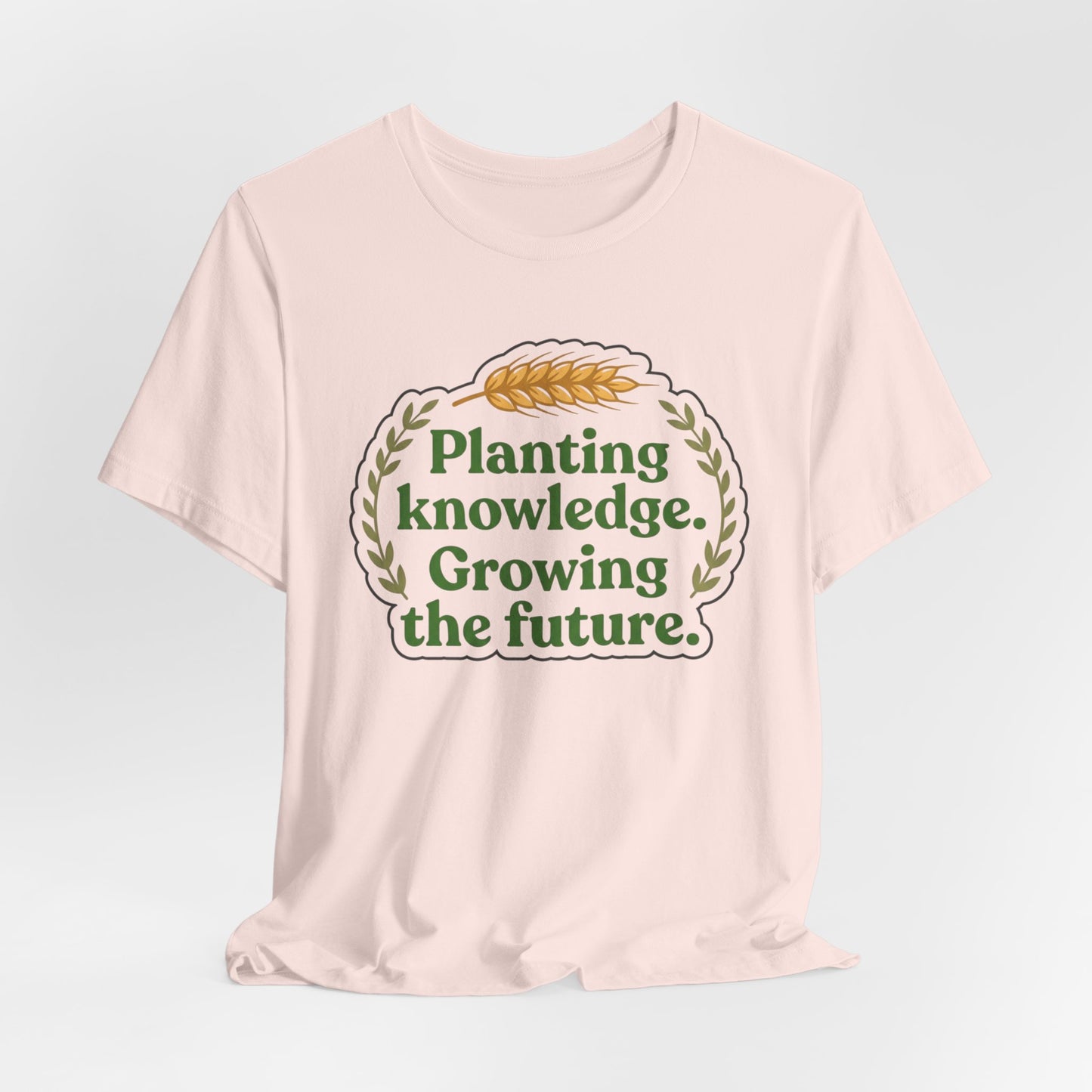 Planting Knowledge. Growing the Future Ag Teacher Graphic Tee