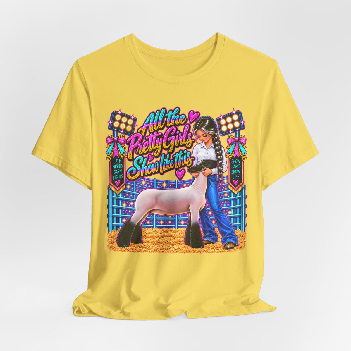 "All the Pretty Girls Show Like This" Show Lamb Graphic Tee