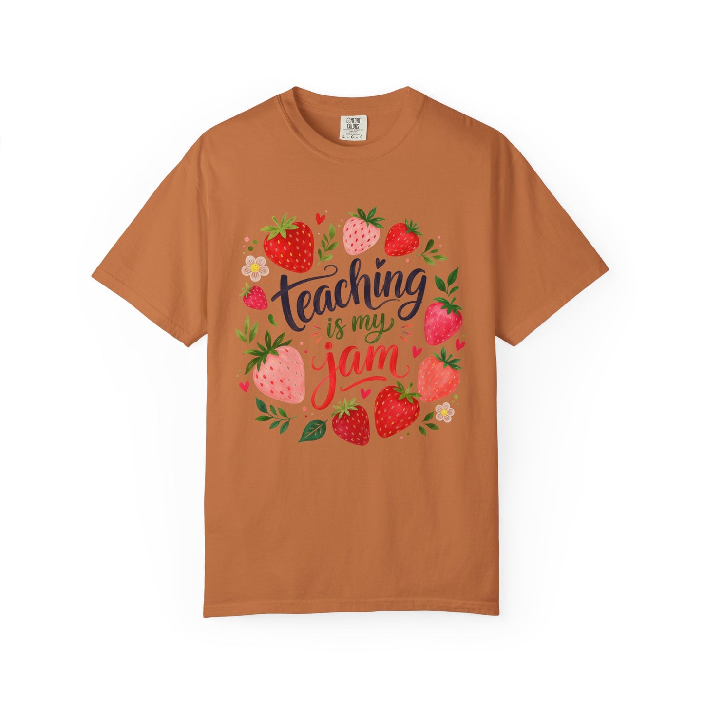 Teaching Is My Jam T-Shirt