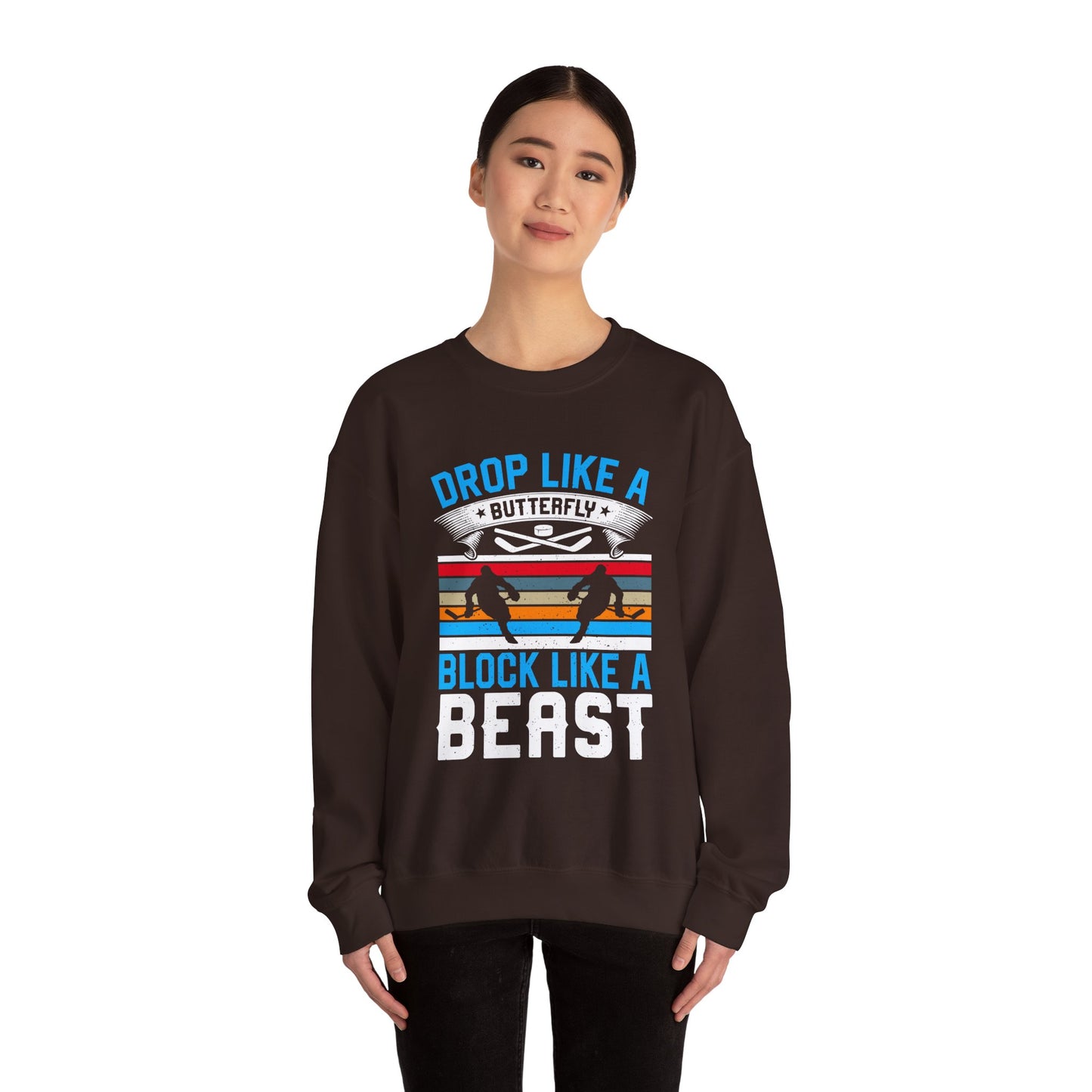 Drop Like a Butterfly, Block Like a Beast Hockey Crewneck Sweatshirt