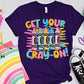 Get Your Cray On Tee