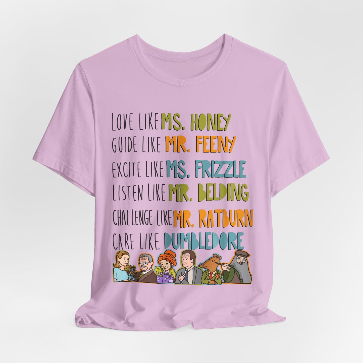 Teacher Like.... Colorful Famous Mentor Character Tee