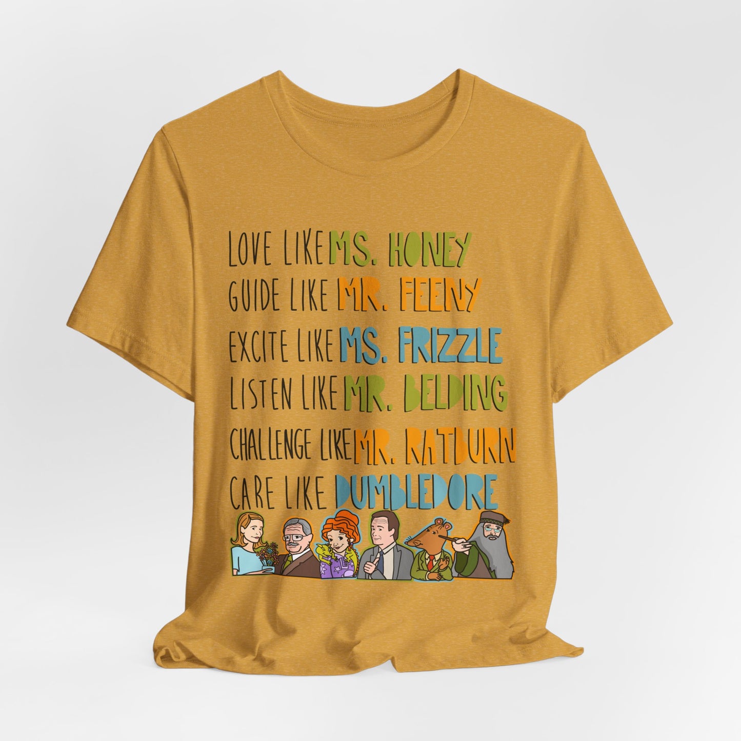 Teacher Like.... Colorful Famous Mentor Character Tee