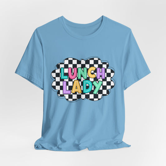 Lunch Lady T-Shirt — Retro Checkerboard Graphic Tee for School Staff & Cafeteria Heroes