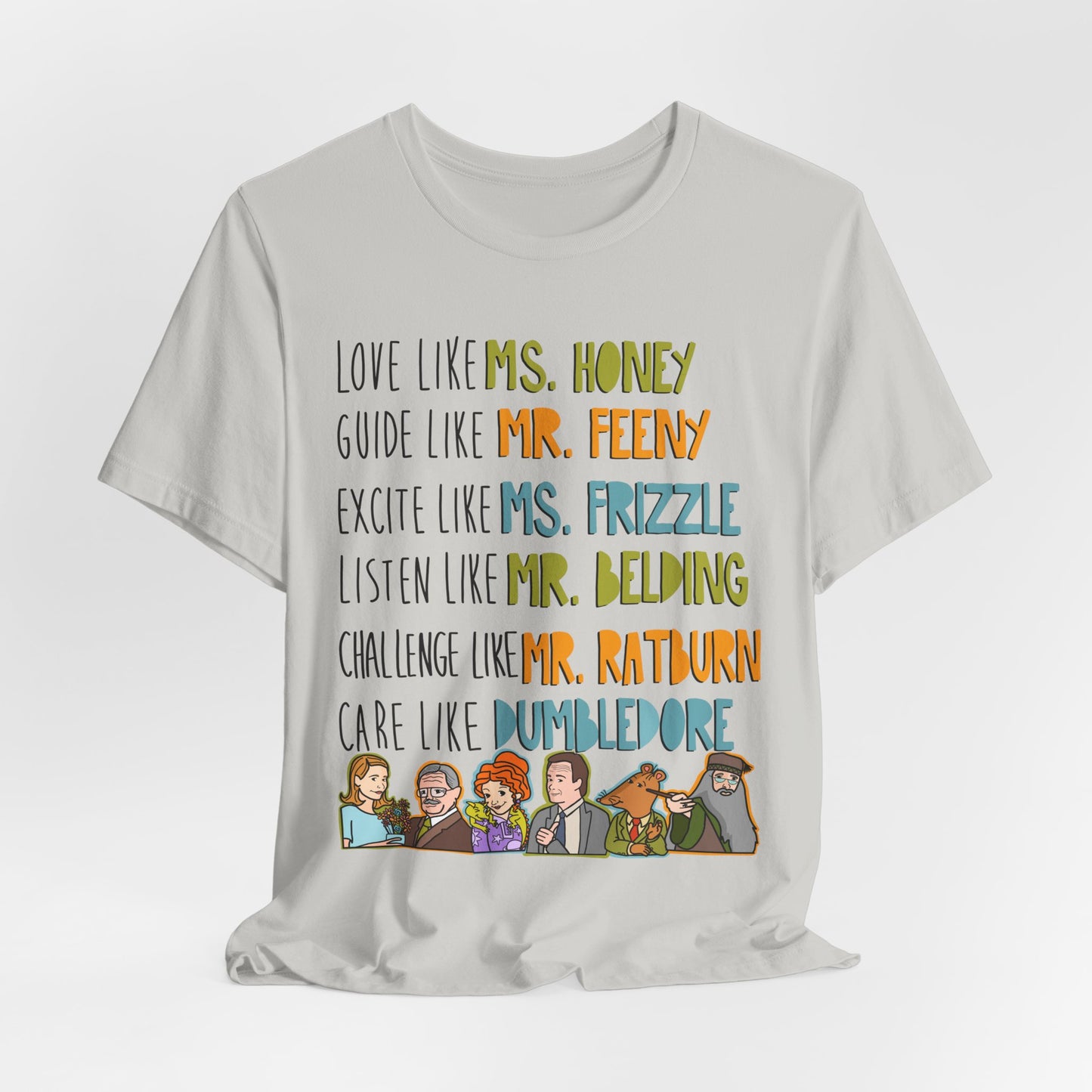 Teacher Like.... Colorful Famous Mentor Character Tee