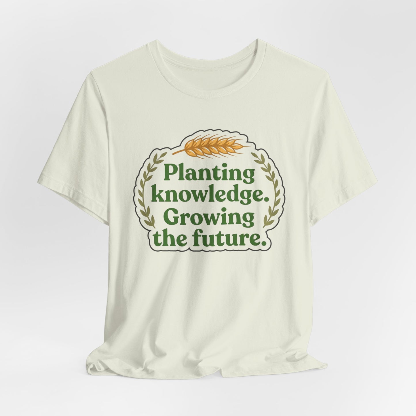 Planting Knowledge. Growing the Future Ag Teacher Graphic Tee