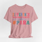 Difference Maker Para Educator T-Shirt