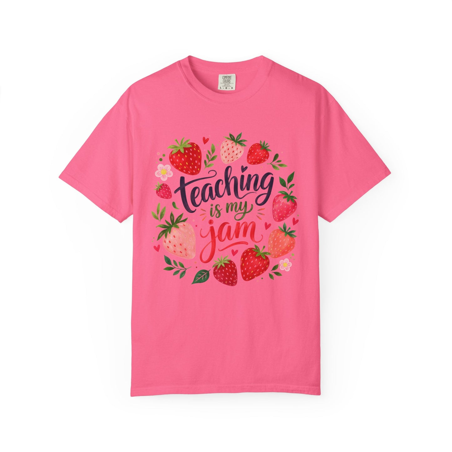 Teaching Is My Jam T-Shirt