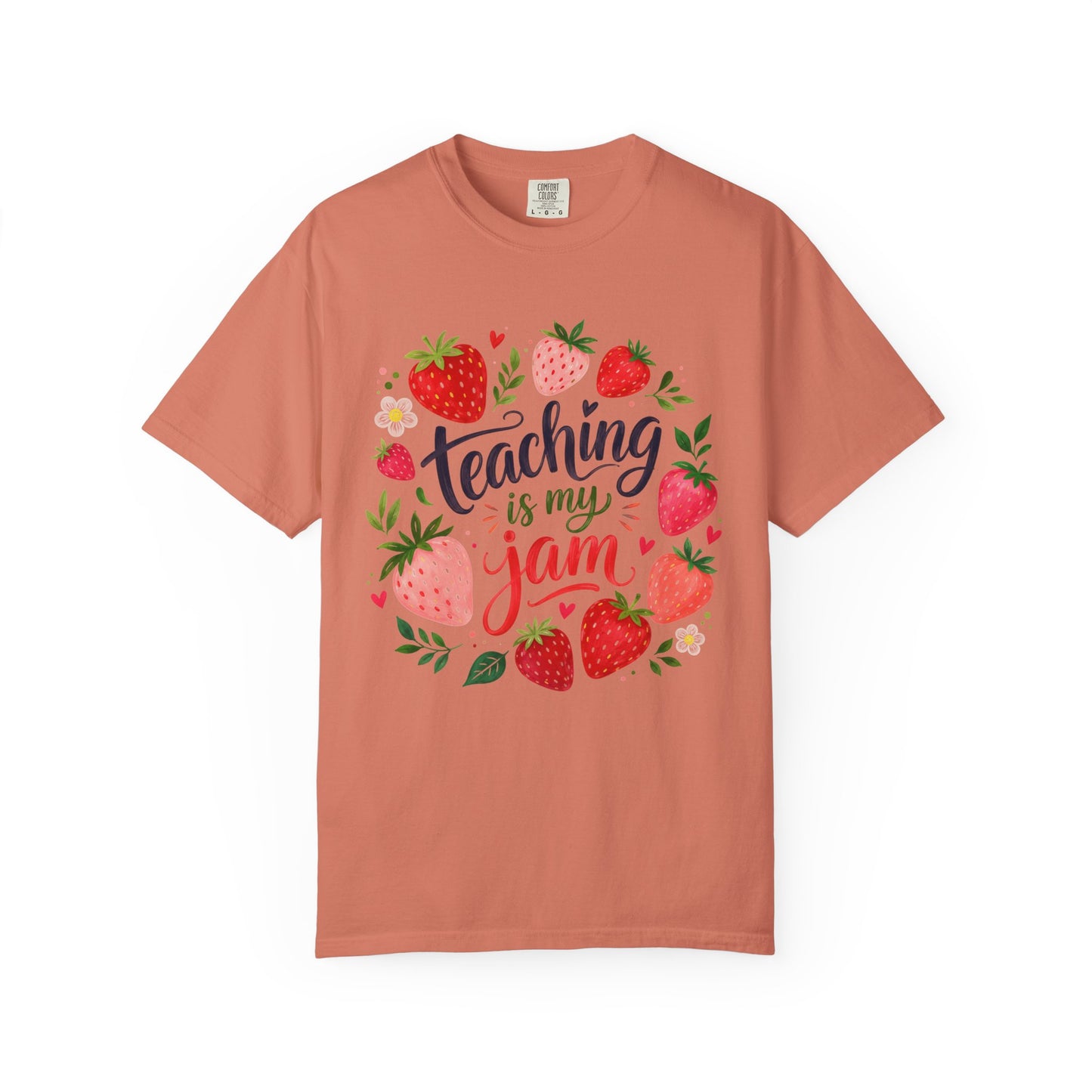 Teaching Is My Jam T-Shirt