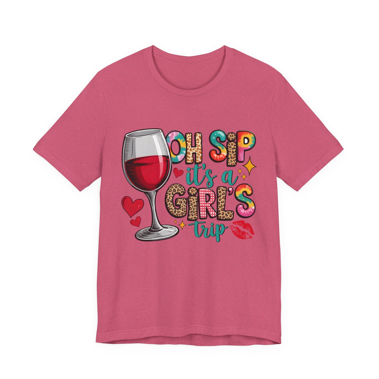 Oh Sip It’s A Girls Trip T‑Shirt — Wine Glass Bachelorette & Girls’ Trip Tee