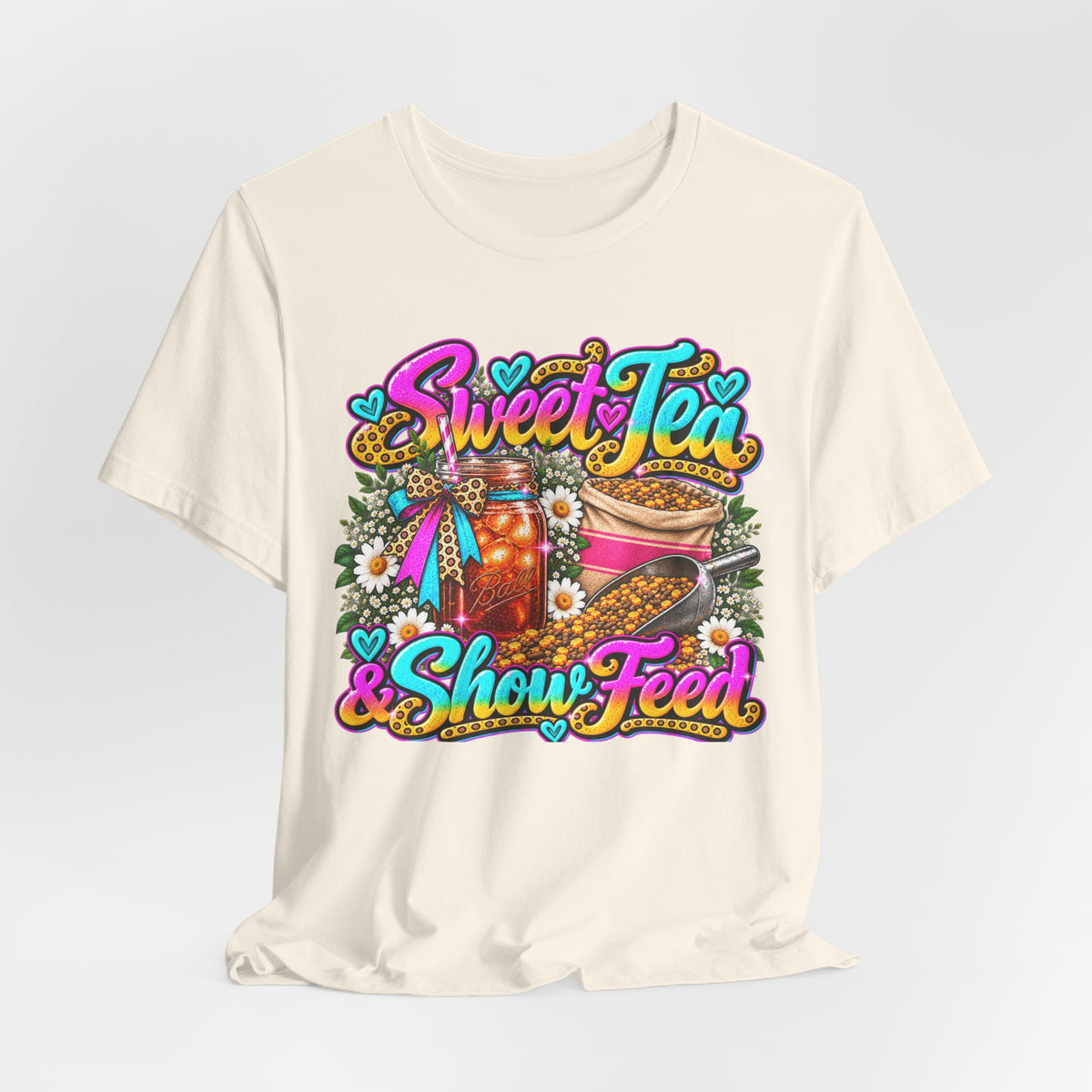 Sweet Tea & Show Feed - Graphic Tee