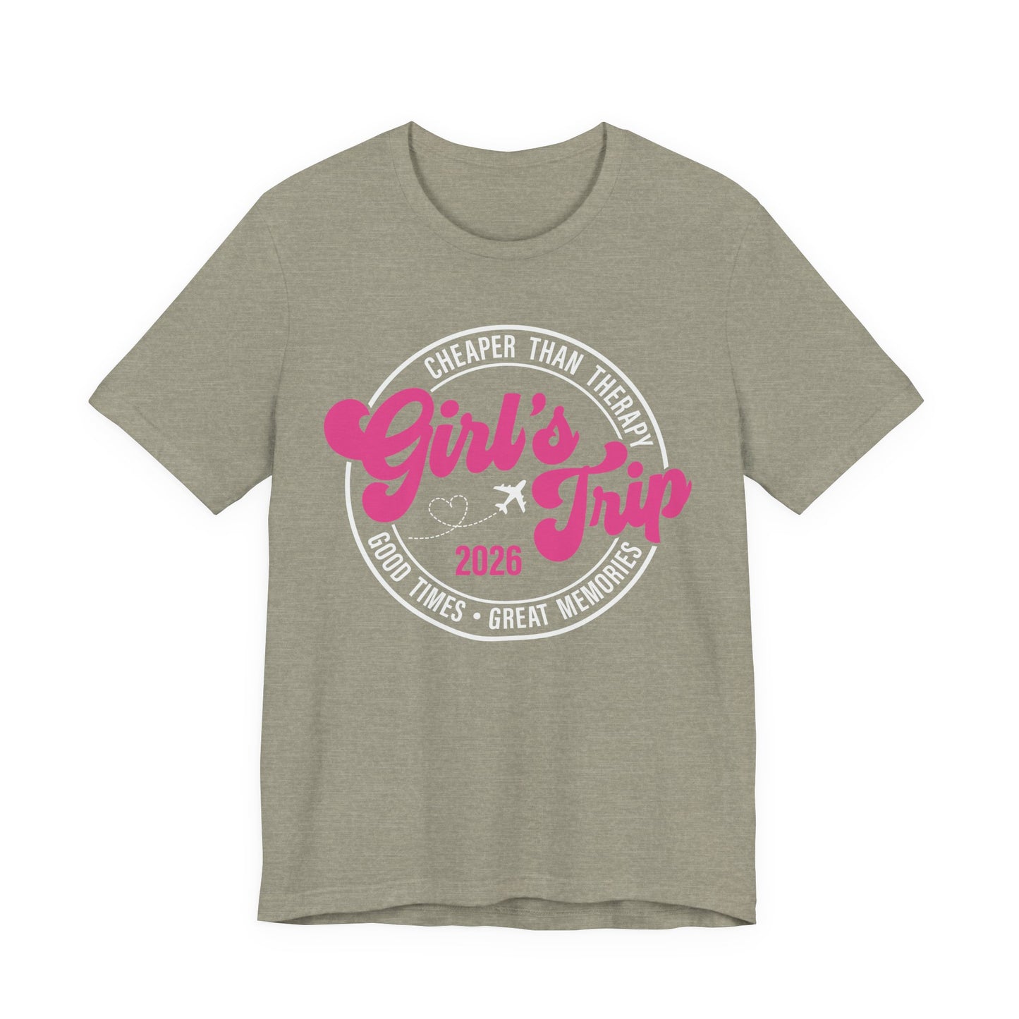 Girl's Trip T‑Shirt — Cheaper Than Therapy Travel Tee (Good Times, Great Memories)