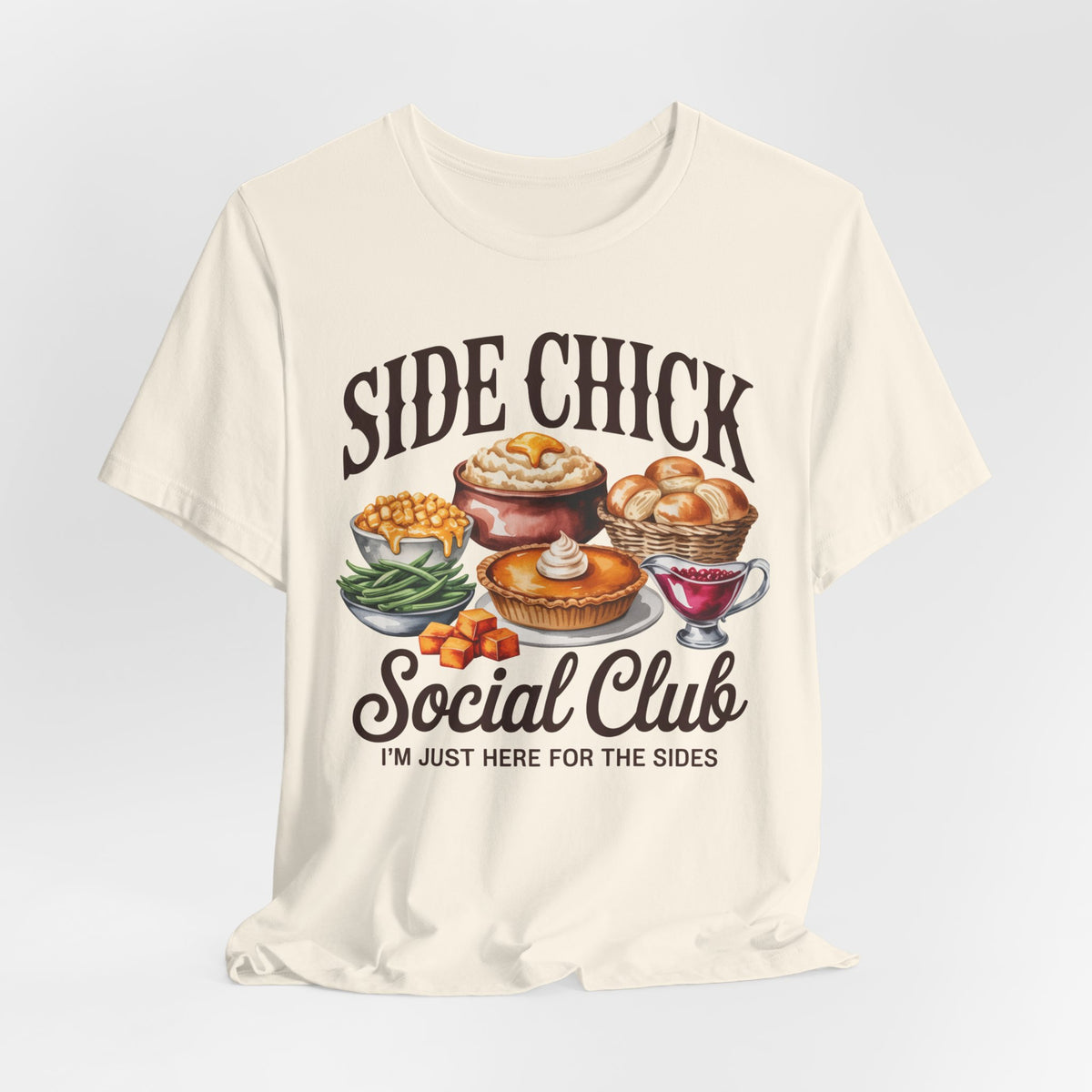 Side Chick Social Club — Thanksgiving Graphic Tee
