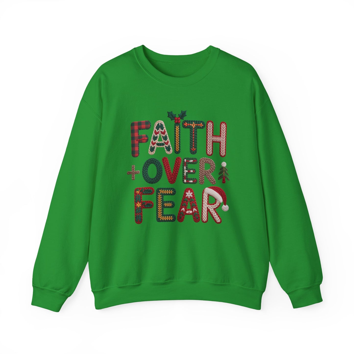 Faith Over Fear Faux Yarn Sweatshirt Holiday Crewneck