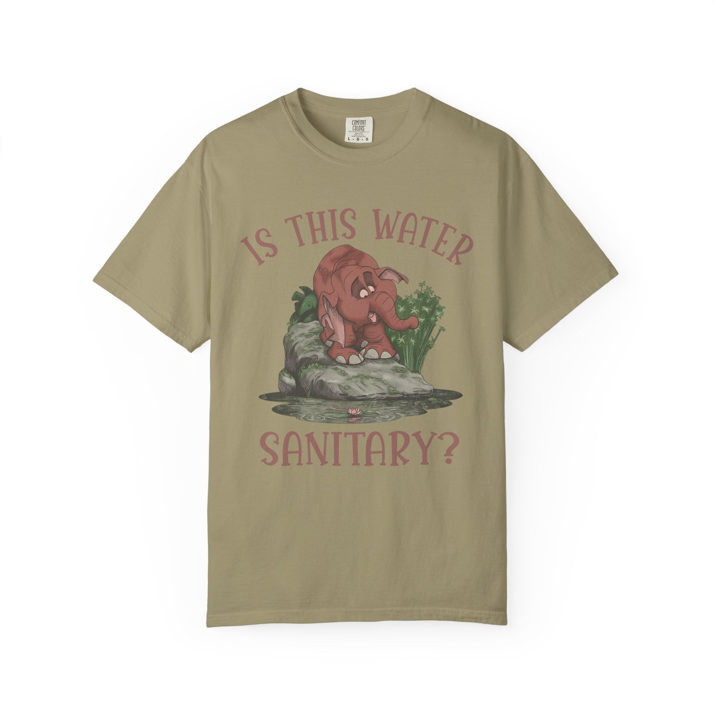 Cute Elephant Character Tee - Is This Water Sanitary?