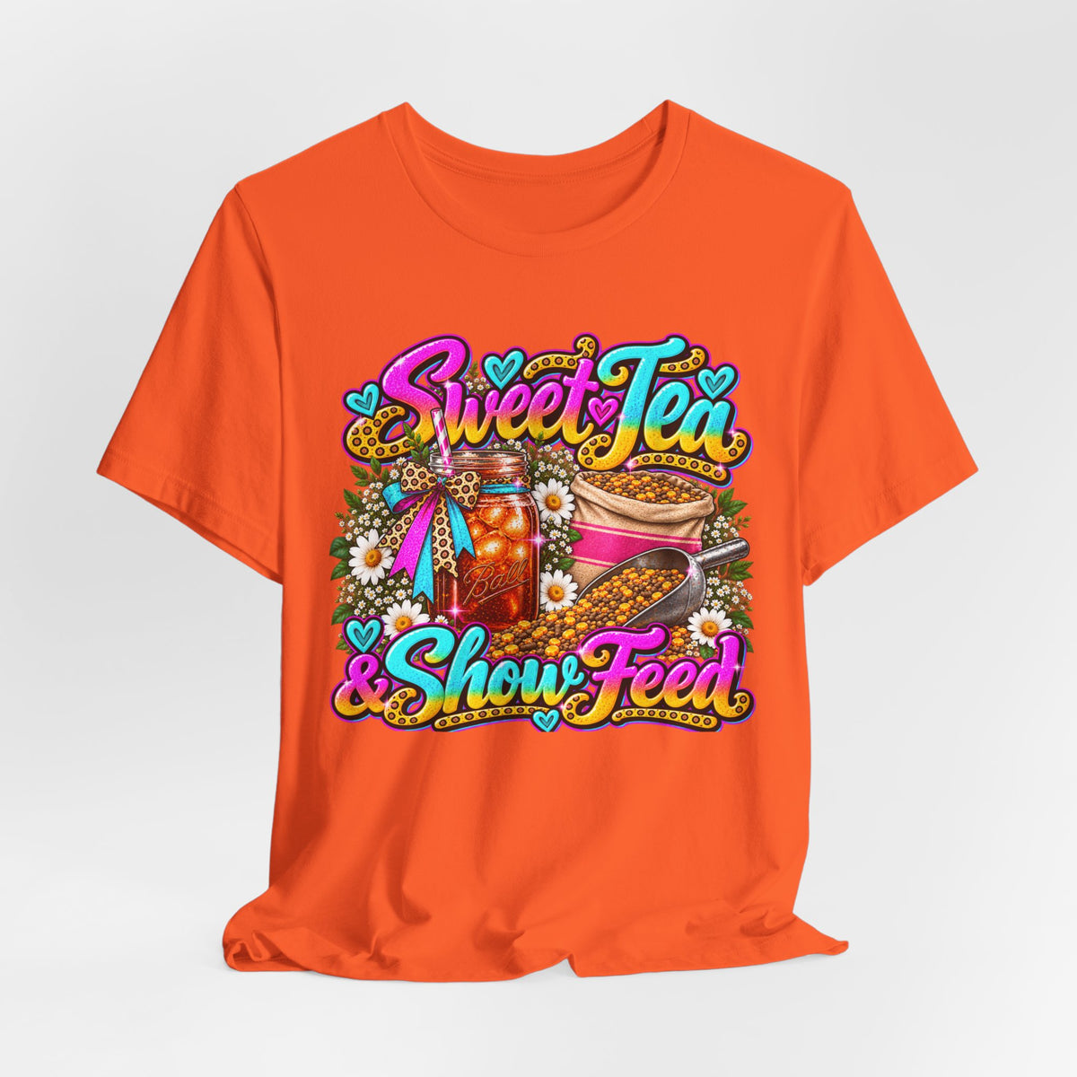 Sweet Tea & Show Feed - Graphic Tee