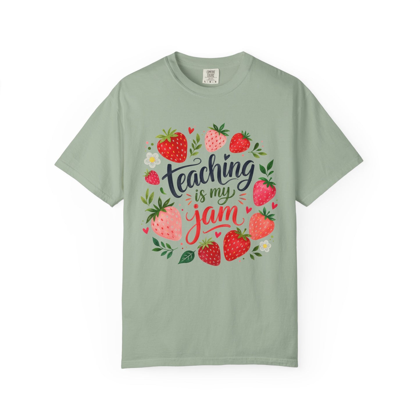 Teaching Is My Jam T-Shirt