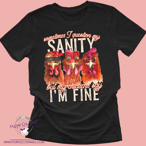 Question My Sanity Tee