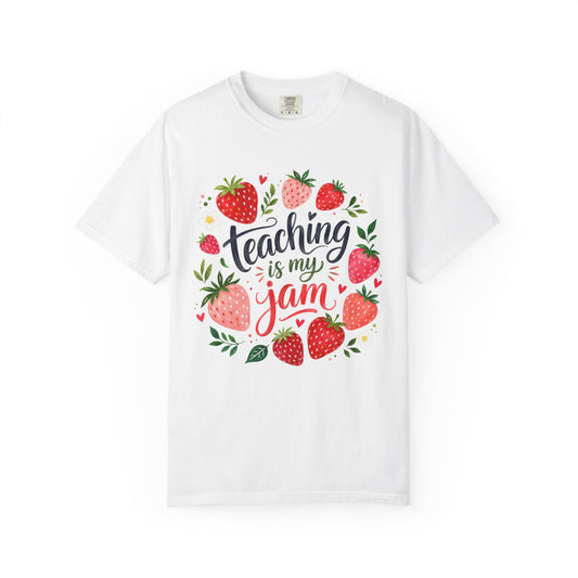Teaching Is My Jam T-Shirt