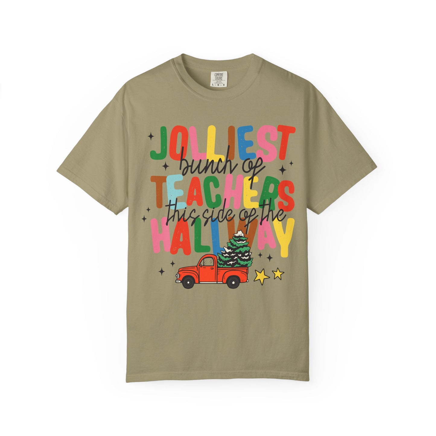Jolliest Bunch of Teachers This Side of the Hallway T-Shirt