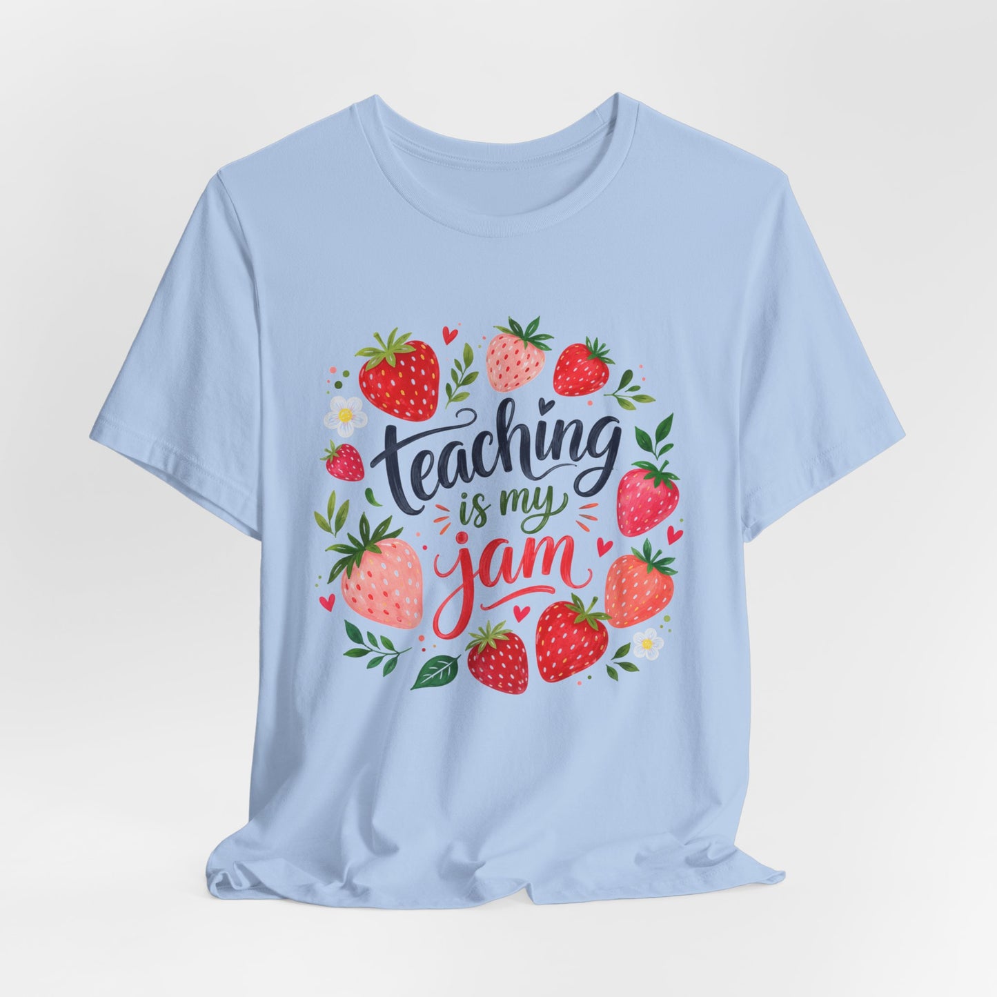 Teaching is My Jam Teacher Graphic Tee
