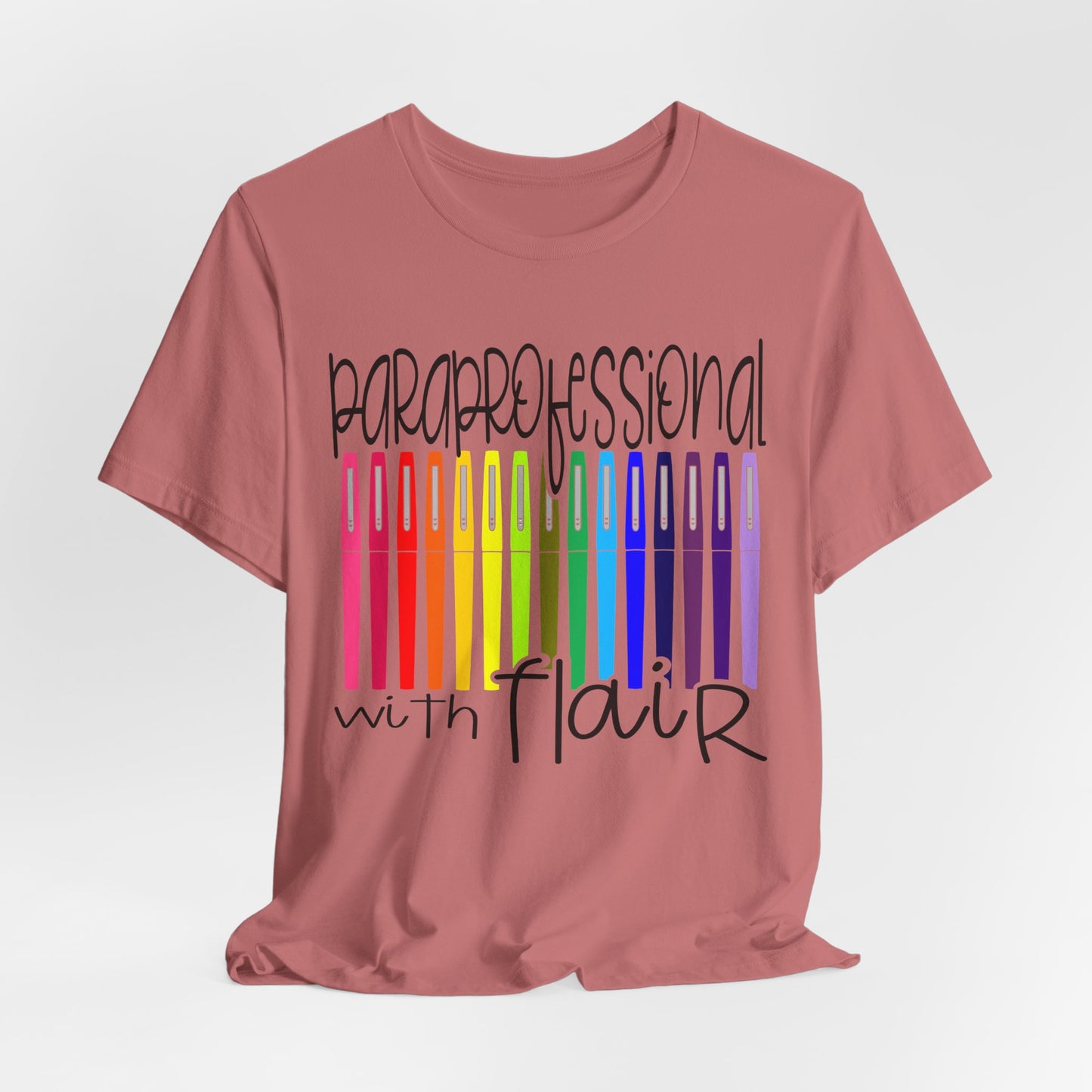 Rainbow Flair Pen School Staff Tee - Paraprofessional With Flair