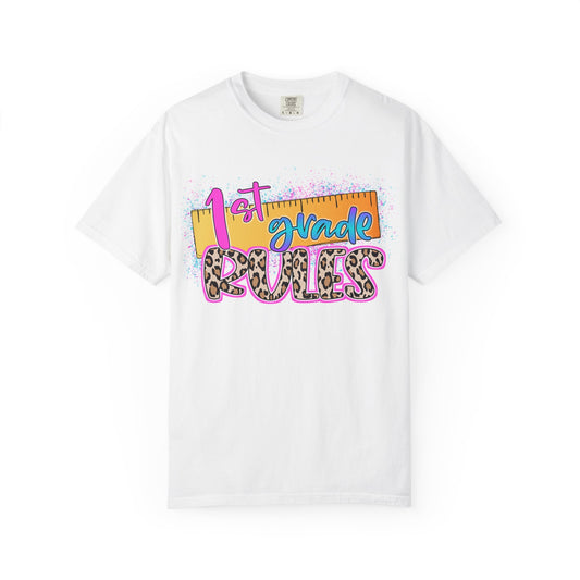 First Grade Rules T-Shirt, Unisex Garment-Dyed Tee, Back to School Top, Teacher Gift
