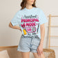 Assistant Principal Mode On T-Shirt — All Day Every Day