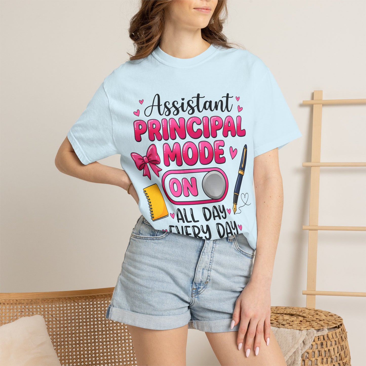 Assistant Principal Mode On T-Shirt — All Day Every Day